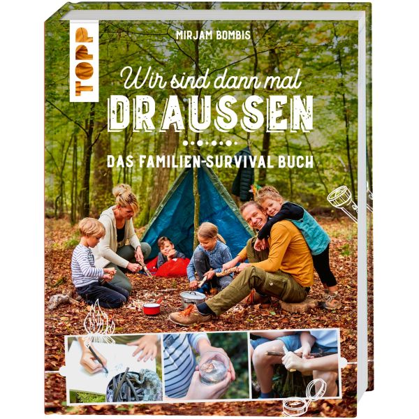 frechverlag Wir sind dann mal draußen – Das Familien-Survival-Buch, TOPP Verlag ~ 066/170